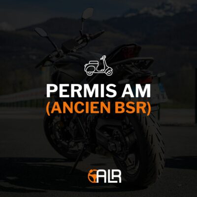 Permis AM (Ancien BSR)