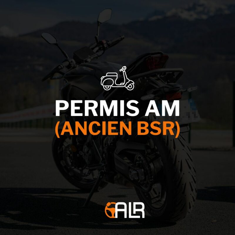 Permis AM (Ancien BSR)